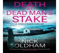 Nick Oldham Death at Dead Man's Stake Paperback Book Nick Oldham Multicolor