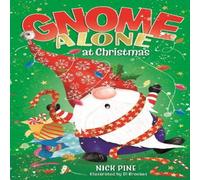 Nick Pine Gnome Alone at Christmas Paperback Book Nick Pine Multicolor