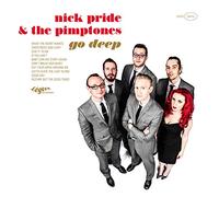 Nick Pride & The Pimptones - Go Deep [VINYL]