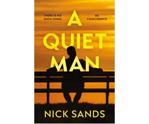 Nick Sands Quiet Man Paperback Book Nick Sands Multicolor
