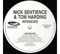 Nick Sentience & Tom Hardin - Intoxicate/Rock the Rhythm [12" VINYL]