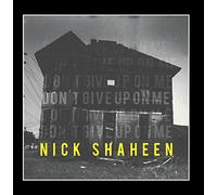 Nick Shaheen - Don't Give Up On Me
