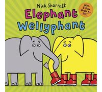 Nick Sharratt Elephant Wellyphant NE PB Paperback Book Nick Sharratt Multicolor