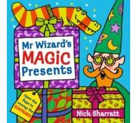 Nick Sharratt Mr Wizard's Magic Presents Hardback Book Nick Sharratt Multicolor
