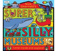 Nick Sharratt Super Silly Museums PB Paperback Book Nick Sharratt Multicolor