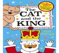 Nick Sharratt The Cat & the King (NE) Paperback Book Nick Sharratt Multicolor