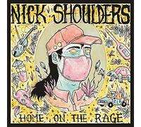 Nick Shoulders - Home On The Rage (LP) [VINYL]