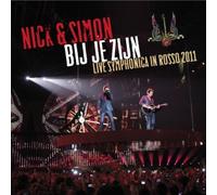 Nick & Simon - Bij Je Zijn (Symphonica in Rosso)