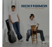 Nick & Simon - De Dag Dat Alles Beter Is