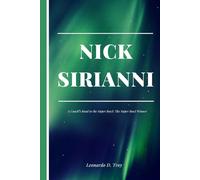 NICK SIRIANNI: A COACH’S ROAD TO THE SUPER BOWL: THE SUPER BOWL WINNER