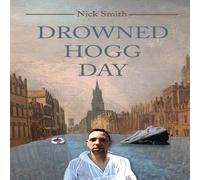 Nick Smith Drowned Hogg Day Paperback Book Nick Smith Multicolor