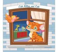 Nick Snels Cute Kittens & Cats Coloring Book 1, 2 3 Paperback Nick Snels Multicolor