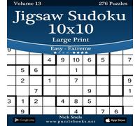 Nick Snels Jigsaw Sudoku 10x10 Large Print - Easy to Extreme - Volume 13 Nick Snels Multicolor