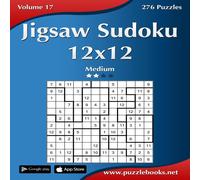 Nick Snels Jigsaw Sudoku 12x12 - Medium - Volume 17 - 276 Puzzles Paperback Book Nick Snels Multicolor