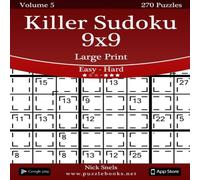 Nick Snels Killer Sudoku 9x9 Large Print - Easy to Hard - Volume 5 - 270 Nick Snels Multicolor