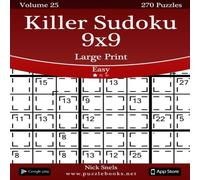 Nick Snels Killer Sudoku 9x9 Large Print - Easy - Volume 25 - 270 Logic Nick Snels Multicolor