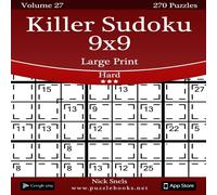 Nick Snels Killer Sudoku 9x9 Large Print - Hard - Volume 27 - 270 Logic Nick Snels Multicolor