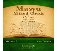 Nick Snels Masyu Mixed Grids Deluxe - Easy to Hard - Volume 6 - 474 Logic Nick Snels Multicolor