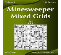 Nick Snels Minesweeper Mixed Grids - Hard - Volume 9 - 159 Logic Puzzles Nick Snels Multicolor