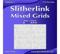 Nick Snels Slitherlink Mixed Grids - Easy to Hard - Volume 1 - 276 Puzzles Nick Snels Multicolor