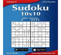 Nick Snels Sudoku 10x10 - Easy to Extreme - Volume 8 - 276 Puzzles Paperback Book Nick Snels Multicolor