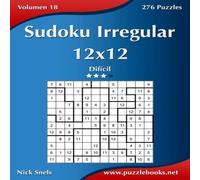 Nick Snels Sudoku Irregular 12x12 - Dificil - Volumen 18 - 276 Puzzles Nick Snels Multicolor