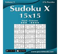 Nick Snels Sudoku X 15x15 - Hard to Extreme - Volume 9 - 276 Puzzles Nick Snels Multicolor