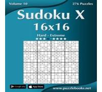 Nick Snels Sudoku X 16x16 - Hard to Extreme - Volume 10 - 276 Puzzles Nick Snels Multicolor
