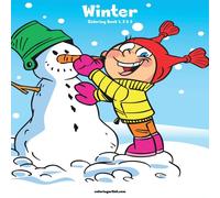 Nick Snels Winter Coloring Book 1, 2 3 Paperback Nick Snels Multicolor
