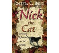 Nick the Cat: Christian Reflections on the Stranger