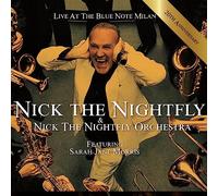 Nick The Nightfly - Nick The Nightfly: Live At The Blue Note Milan [CD]