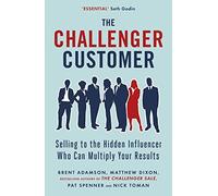 Nick Toman - Challenger Customer Selling to the Hidden Influencer Wh - E245z