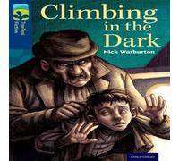 Nick Warburton Oxford Reading Tree TreeTops Fiction: Level 14: Climbing in the Nick Warburton Multicolor