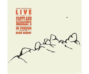 NICK WATERHOUSE - LIVE AT PAPPY & HARRIETS: IN PERSON FROM THE HIGH DESERT (2 LP