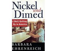 Nickel and Dimed: on (Not) Getting by in America