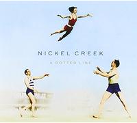 Nickel Creek - A Dotted Line
