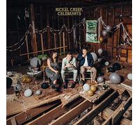 Nickel Creek - Celebrants [VINYL]