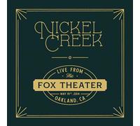 Nickel Creek - Live From The Fox Theater [VINYL]