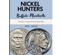Nickel Hunters : Buffalo - Monticello: Every Year With Images