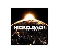 Nickelback - NICKELBACK-NO FIXED ADDRESS
