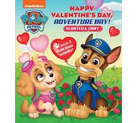 Nickelodeon Paw Patrol: Happy Valentine's Day, Adventure Bay! (Scratch and Sniff)