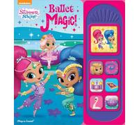 Nickelodeon Shimmer and Shine - Ballet Magic Sound Book - PI Kids