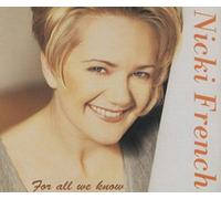 Nicki French - For All We Know
