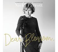Nicki Parrott - Dear Blossom - A Tribute To Blossom Dearie