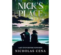Nick's Place: Last Stop Before Nowhere