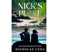 Nick's Place: Last Stop Before Nowhere