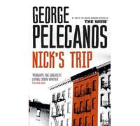 Nick's Trip – From Co-Creator of Hit HBO Show 'We Own This City' – Orion