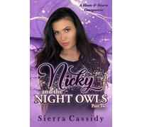 Nicky and the Night Owls: Part Two: 2