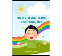 Nico e o Arco-Íris das Emoções