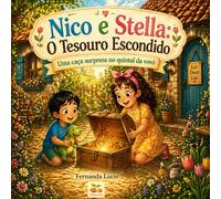 Nico e Stella: O Tesouro Escondido: Uma caça surpresa no quintal da vovó